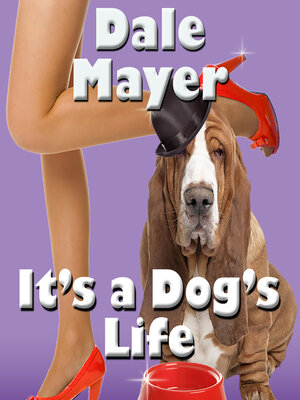 cover image of It's a Dog's Life